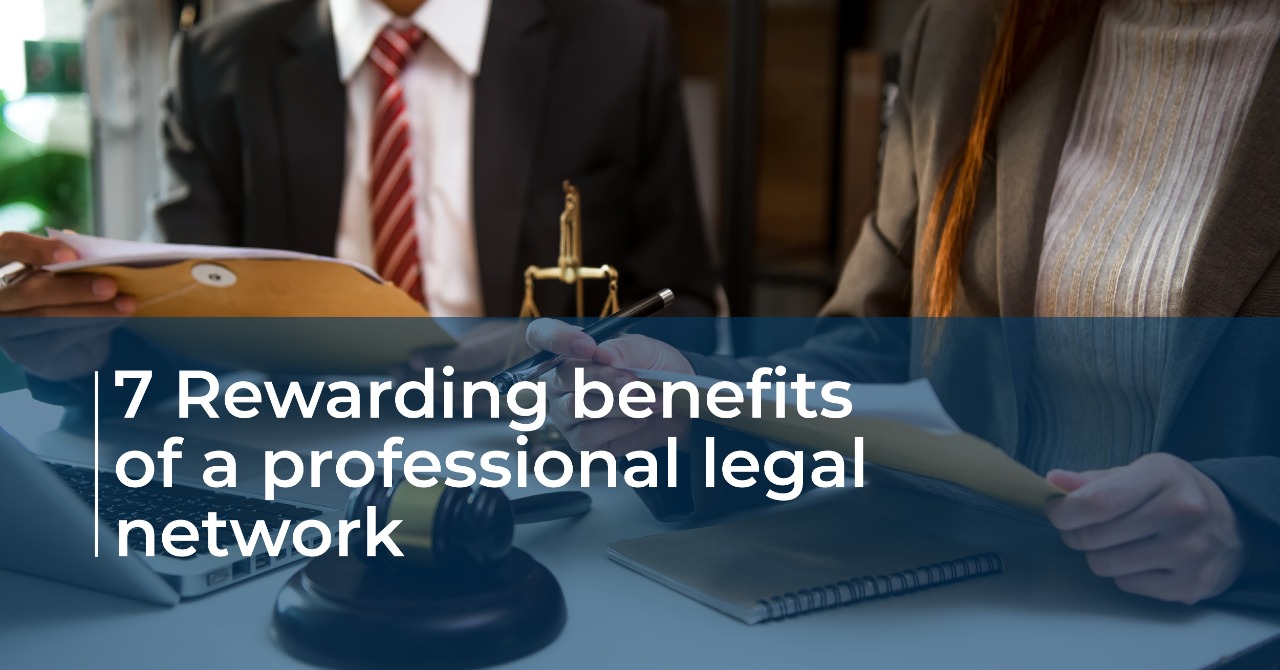 rewarding benefits of a professional legal network
