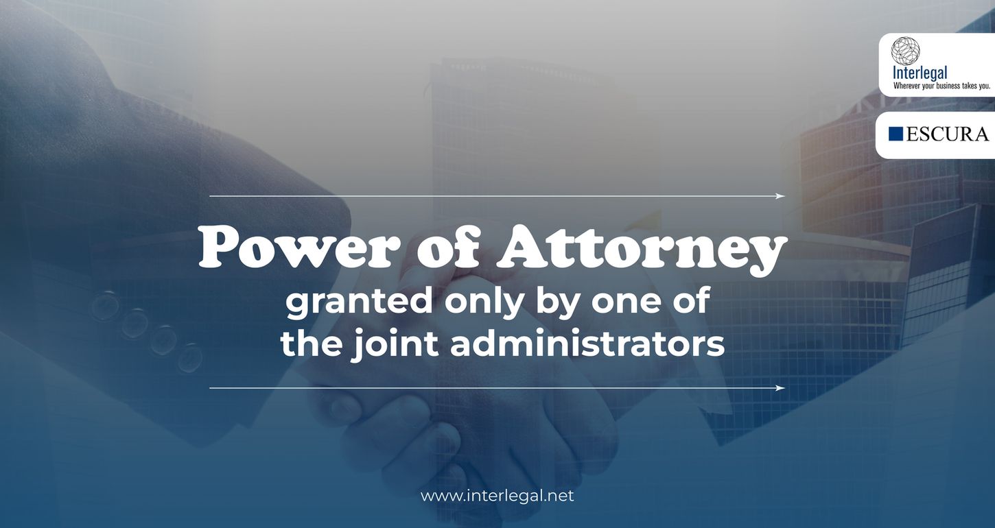 Power of attorney granted only by one of the joint administrators