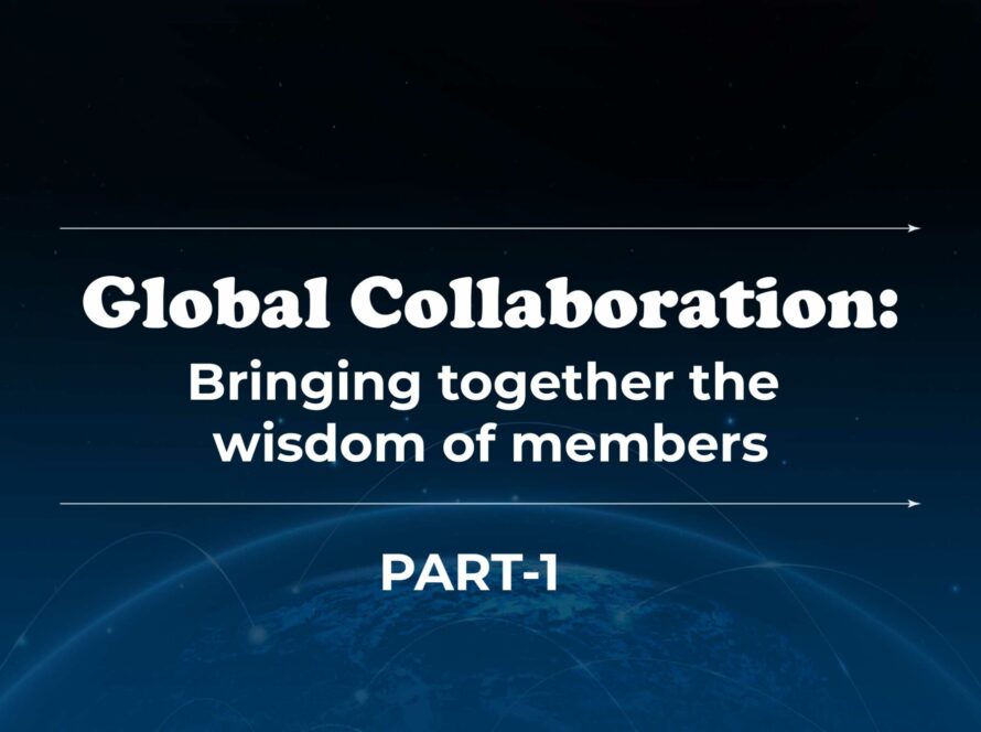Global Collaboration: Bringing Together the Wisdom of Members