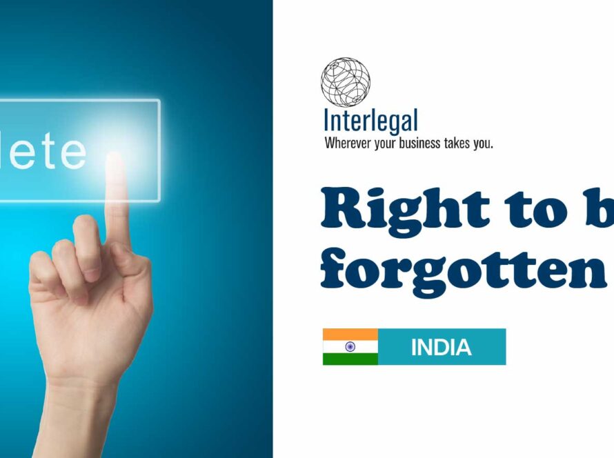 Right to be forgotten: The Indian scenario