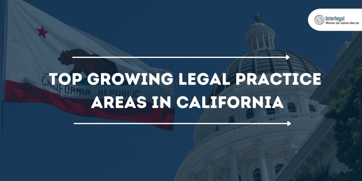 Top Growing Legal Practice Areas in California