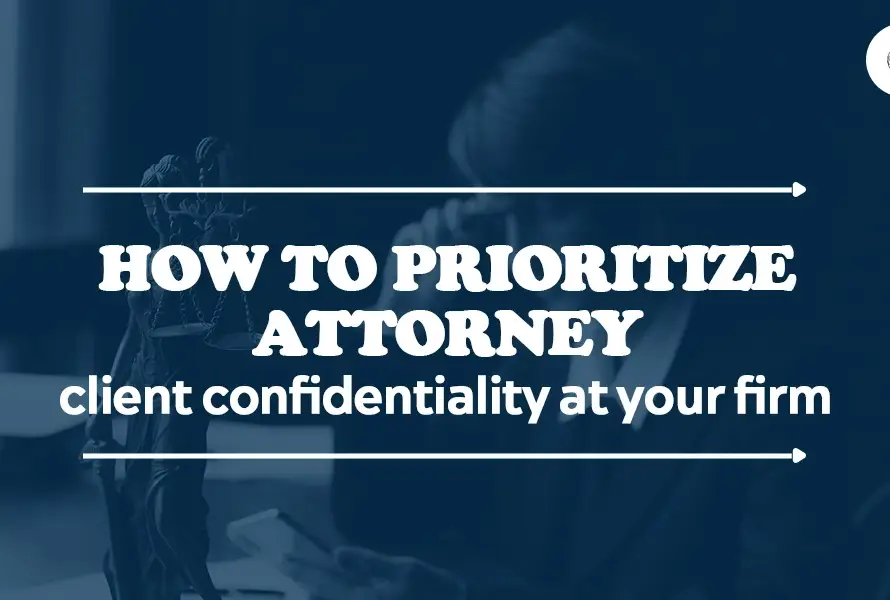 How To Prioritize Attorney