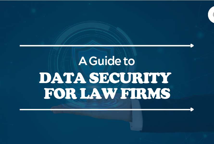 a guide to data security for law firms