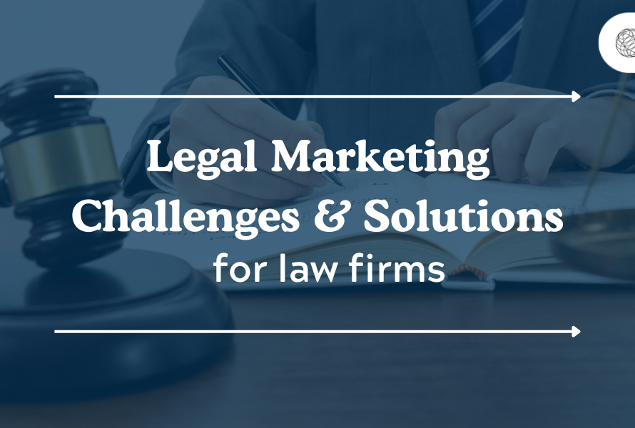 legal marketing challenges solutions for law firms