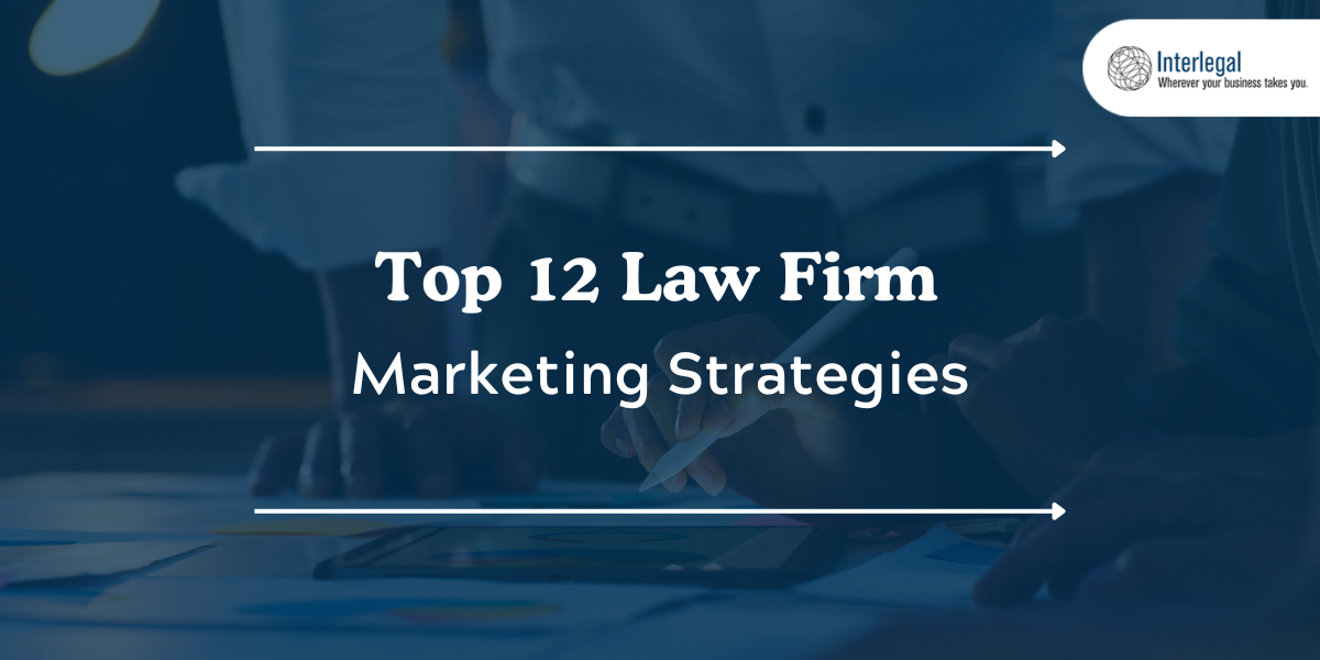 top 12 law firm marketing strategies