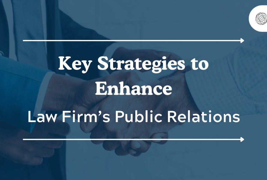 key strategies to enhance law firm's public relations