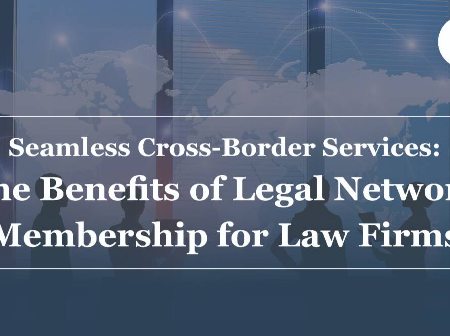 Legal Network Membership for Law Firms