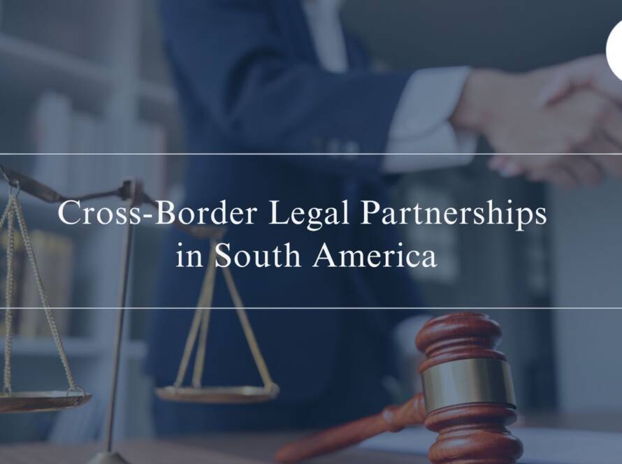 Legal Partnerships in South America