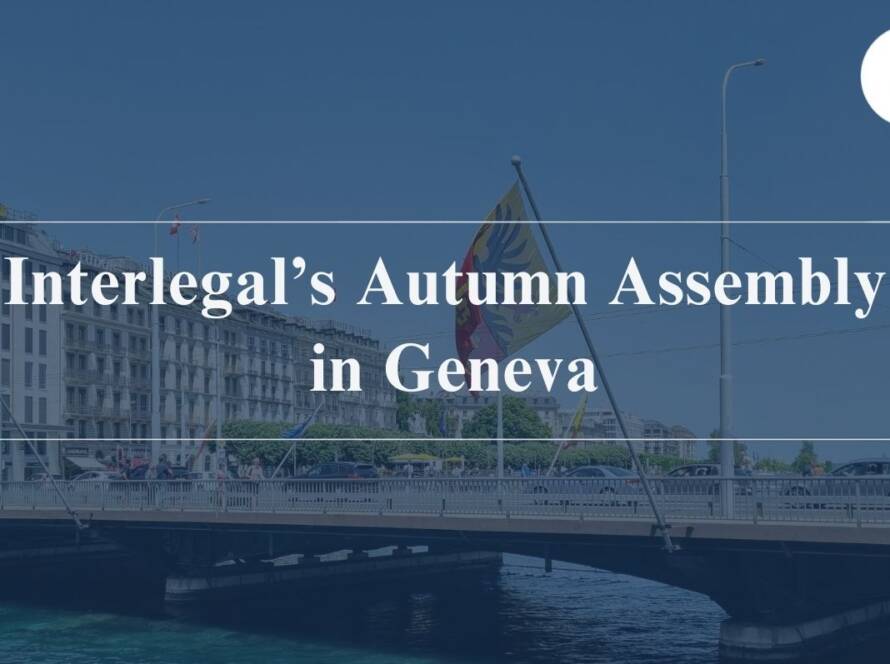 Interlegal’s Autumn Assembly in Geneva